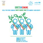 “Diritti in Comune”: ANCI e UNICEF Italia uniscono le forze per i diritti dei bambini e la sostenibilità.